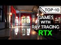TOP 10 Games with best Ray Tracing(RTX) RTX ON vs OFF. To play in 2020