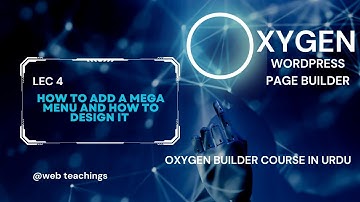 Oxygen Builder in Urdu-How to add a mega menu and how to design it-lec4