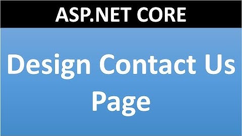 Design Contact Us Page in ASP.NET CORE