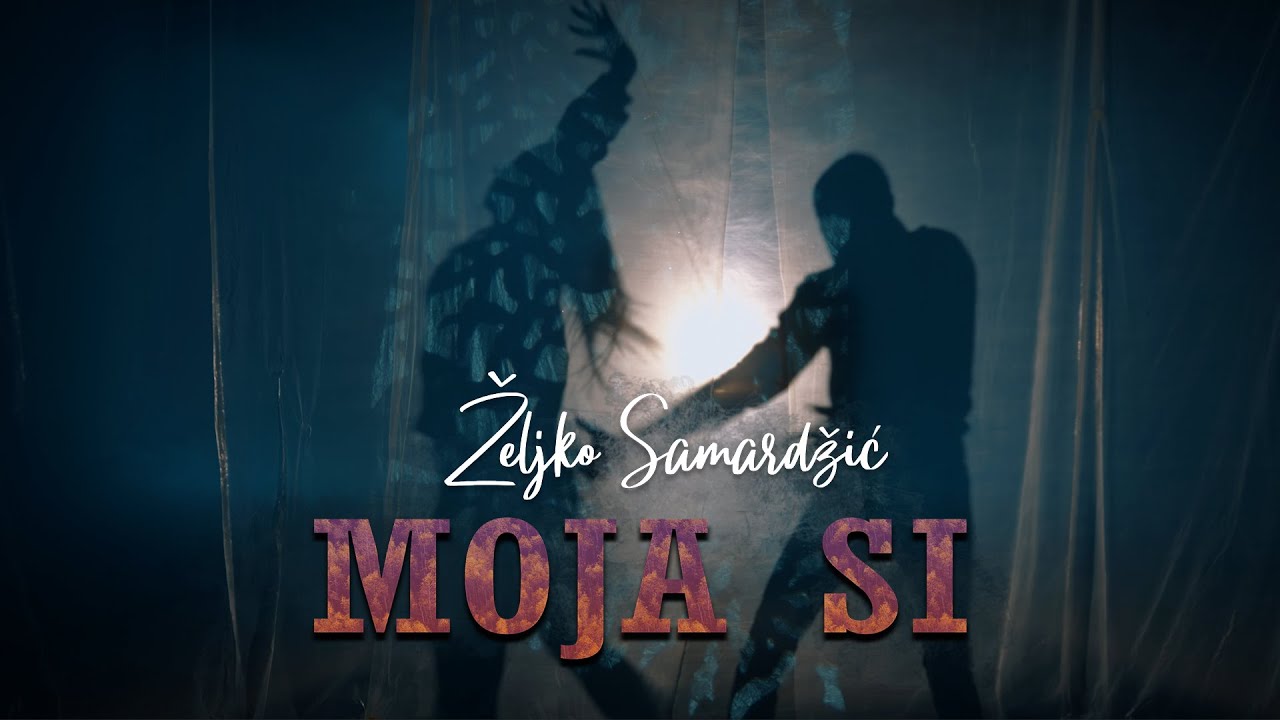 Watch ŽELJKO SAMARDŽIĆ - MOJA SI (OFFICIAL VIDEO 2023) on YouTube Watch ŽELJKO SAMARDŽIĆ - MOJA SI (OFFICIAL VIDEO 2023) on YouTube