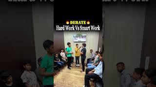 Hard Work vs Smart Work: Which Leads to Success? #studentdebate #hardwork