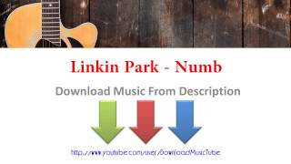 Download Linkin Park - Numb MP3 , MP4