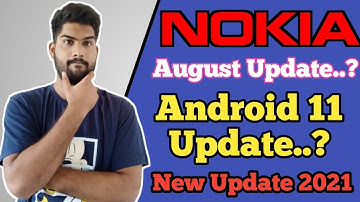 Nokia Android 11 Update Rollout..? | Noki August Update Rollout..? | Nokia 6.1 Plus Update | TE