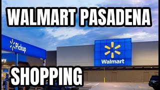 Walmart Shopping Pasadena Texas