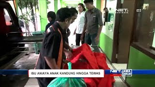 Download lagu Ibu Aniaya Anak Kandung Hingga Tewas - NET. JATIM