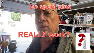 Spool Pins - Do they REALLY work???