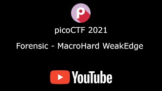picoCTF 2021 writeup  [28] - Forensic - MacroHard WeakEdge