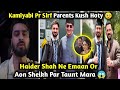 Haider Shah Takes a Dig at Emaan and Aon Sheikh | Rajab's Family