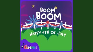 Boom Boom Happy 4th of July (Instrumental) - The Kiboomers