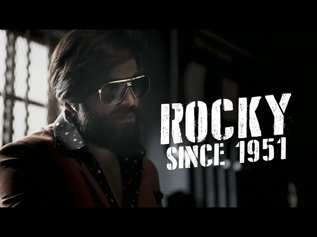 Rocky Since 1951 | KGF | Yash | Prashanth Neel class=