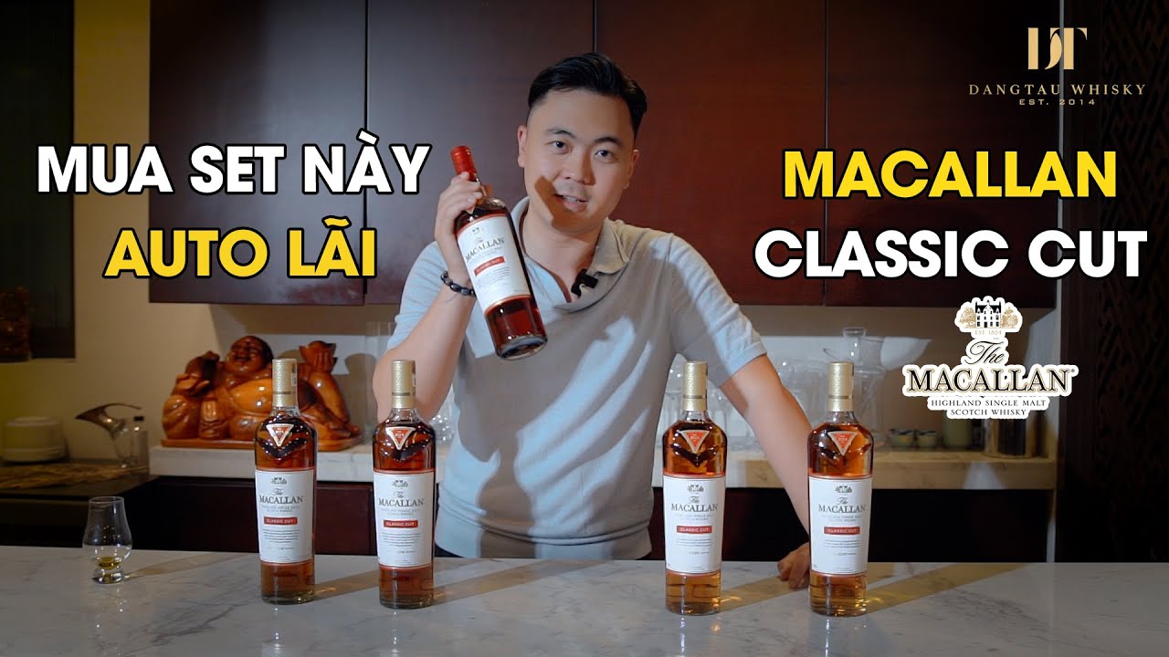 Tại sao bạn cần mua Macallan Classic Cut NGAY BÂY GIỜ?