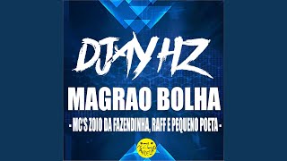 Download lagu Magrao Bolha