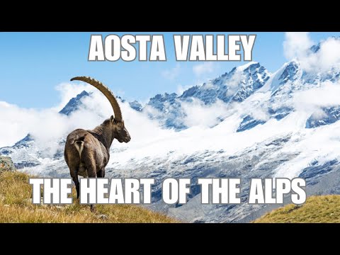 Awe-Inspiring Aosta Valley: 10 Must-Visit Places for Unforgettable Italy Travel