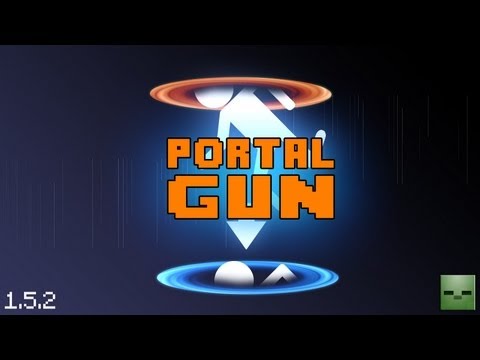 Minecraft Mods: Portal Gun [Forge][1.6.4](Act.)