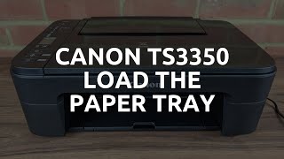 Canon TS3350 Load The Paper Tray