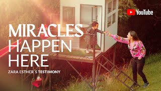 Miracles happen here - Zara Esther&#39;s Testimony