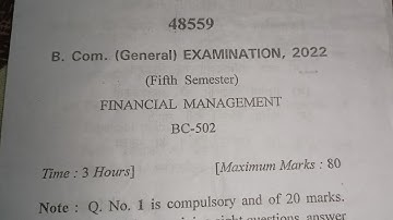 Financial Management Question Paper 2022-23of B.com 5th semester.Financial Management question paper