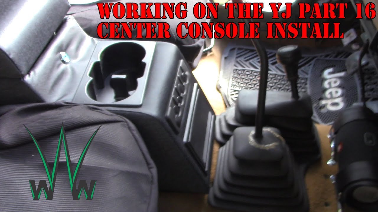 Working on the YJ Part 16 - Center Console Install