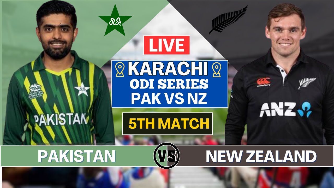 Live Pakistan vs New Zealand PAK vs NZ 5th ODI, PAK vs NZ 2023 Live Score Commentry YouTube
