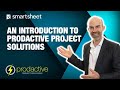 Introduction to prodactive project solutions smartsheetaligned platinum partner