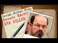 BTK Killer - Dennis Rader | SERIAL KILLER FILES #7