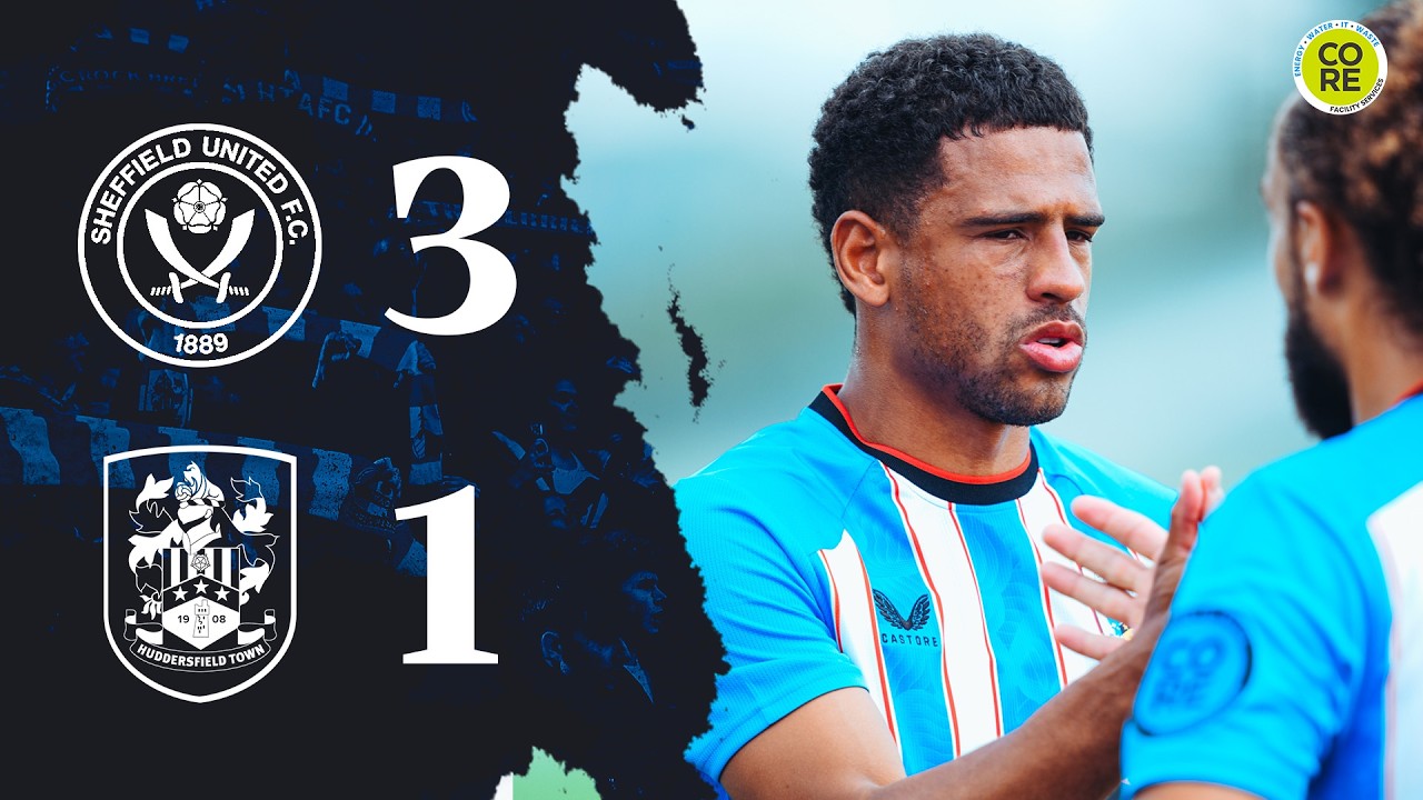 Sheffield United 3–1 Huddersfield Town full highlights