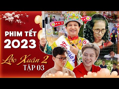 Video Hài Tết 2023 mới nhất | Lộc Xuân 2 - Tập 3 | Bảo Hân,... - youtube