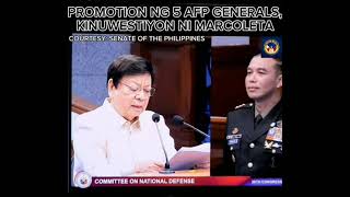 Promotion ng 5 AFP Generals, kinuwestiyon ni Marcoleta pero lusot na.