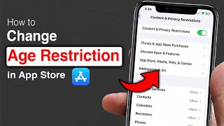 How to Change Age Restriction on App Store on iPhone - Step by Step