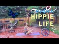 A day in the life of a modern day hippie