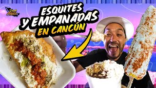 Esquites, Empanadas y Salbutilandia de Cancún