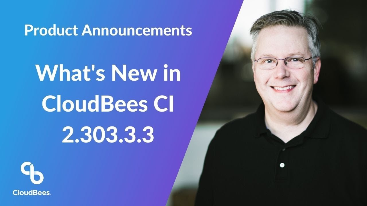 What’s New in CloudBees CI 2.303.3.3 - YouTube