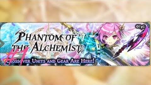 The Alchemist Code Global - Phantom of the Alchemist Episode 1 (Phantom of the Kill Crossover)