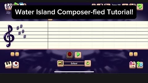 My Singing Monsters Water Island Composer-fied Tutorial! (OLD)