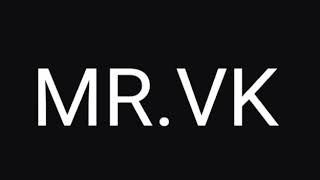 Mr.vk Official Promo Video