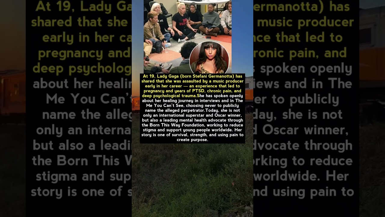 Lady Gaga: From Trauma to Advocacy