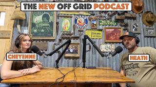 The New Off Grid Podcast With Cheyenne And Heath The Shared Perspective