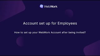 How to set up your WebWork Account after being Invited?
