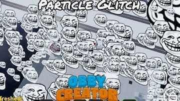 How to do the Particle Glitch | Roblox Obby Creator