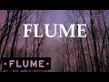 Flume - Paper Thin