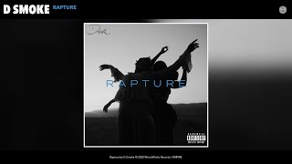 Video thumbnail of "D Smoke - Rapture (Audio)"