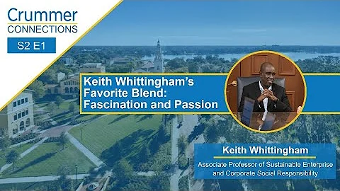Crummer Connections S2 E1 - Keith Whittinghams Fav...