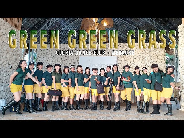 GREEN GREEN GRASS // LINE DANCE // Choreo Caecilia M Fatruan// GDC MERAUKE PAPUA INA class=