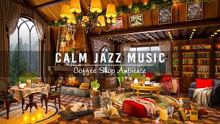 Calm Jazz Music for Work, Study, Unwind☕Relaxing Jazz Instrumental Music | Cozy Coffee Shop Ambience screenshot 4