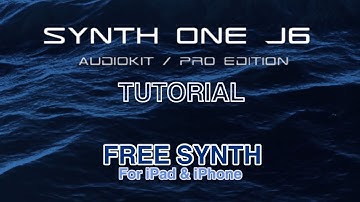 Synth One J6 FREE SYNTH App by AudioKit