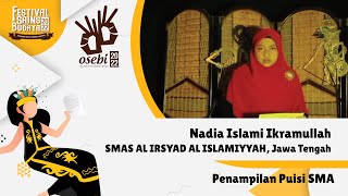 Nadia Islami -  Sajak Buat Negaraku (Kriapur) | Penampilan Puisi SMA | OSEBI 2022 Final