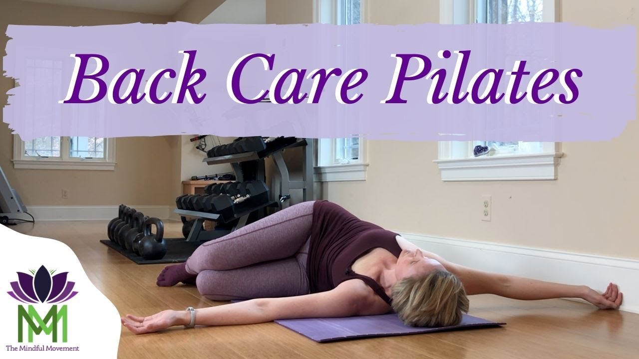 Daily Practice of Gentle Pilates for Back Care with Sara Raymond Mindful Movement YouTube