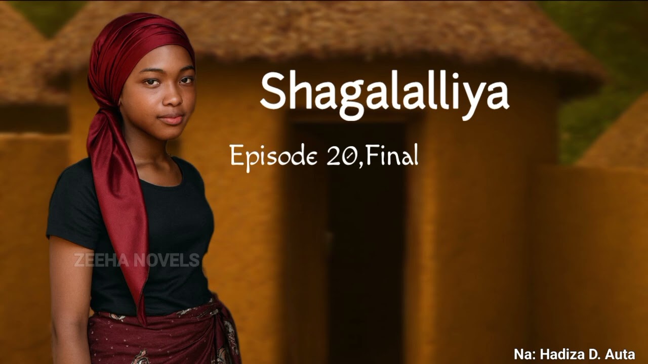 Shagalalliya 20 Final, Labarin wata sangartacciyar yarinya mara jin magana 