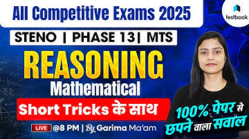 Mathematical Reasoning Tricks for All Competitive Exams 2025 | By Garima Ma