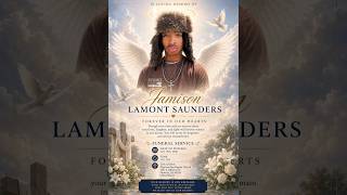 Honoring the Life of Jamison Lamont Saunders